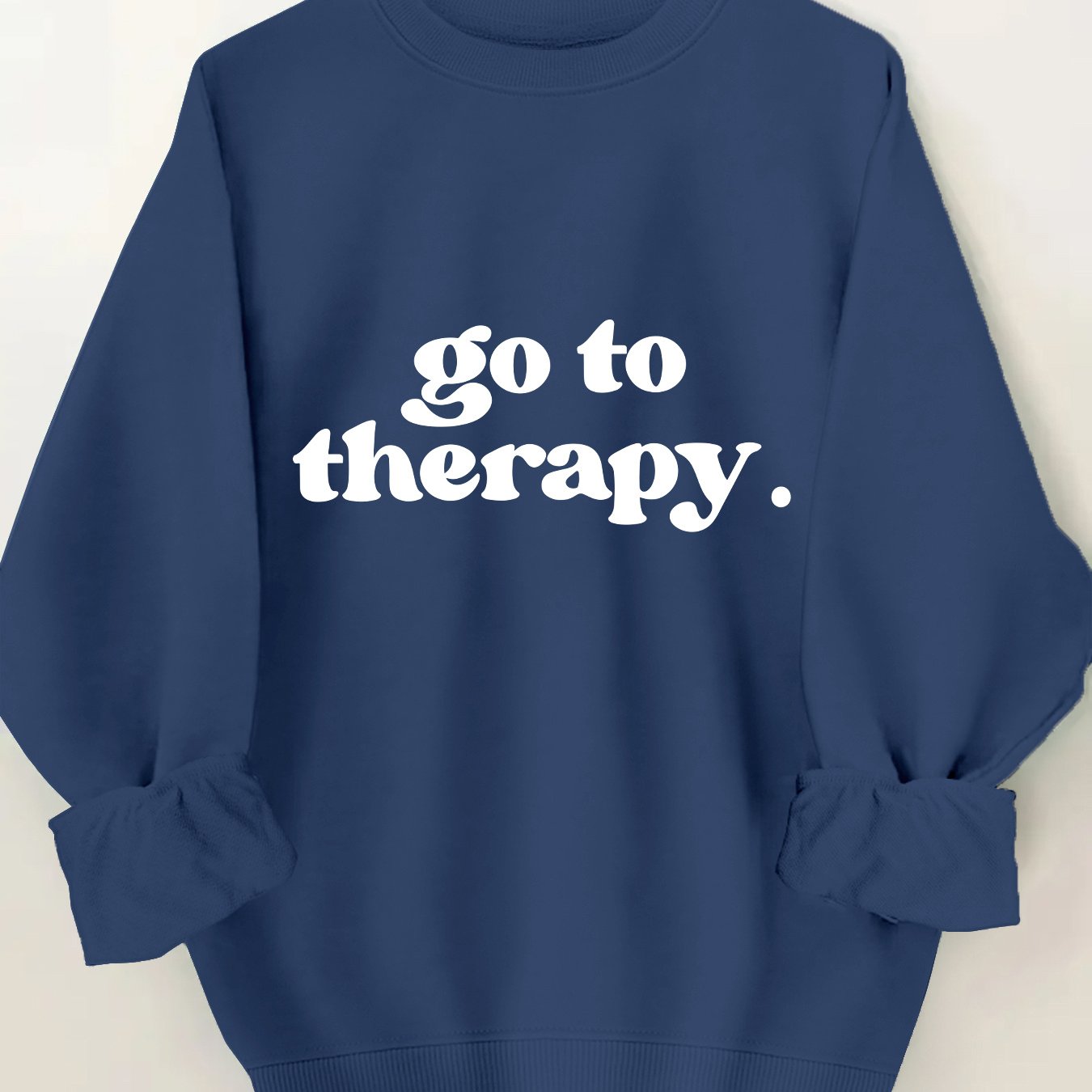 Go to Therapy Lounge Grunge Sweatshirt